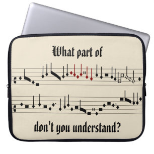 What Part of Renaissance Mediaeval Notation Laptop Sleeve