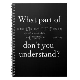 What Part of... White on dark Spiral Notebook