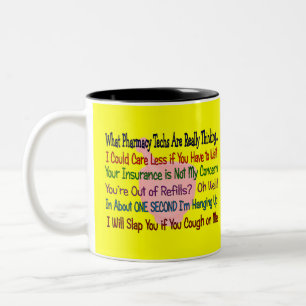 What Pharmacy TECHS ARE REALLY THINKING Two-Tone Coffee Mug