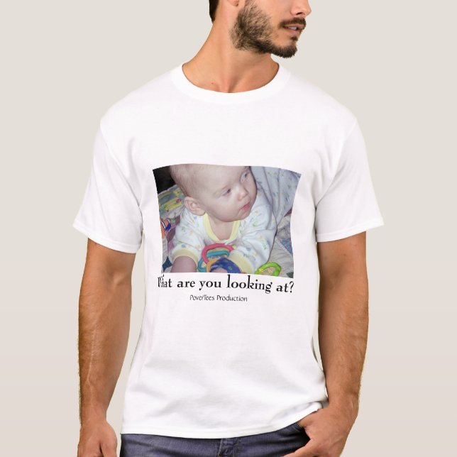 What r u looking at T-Shirt (Front)