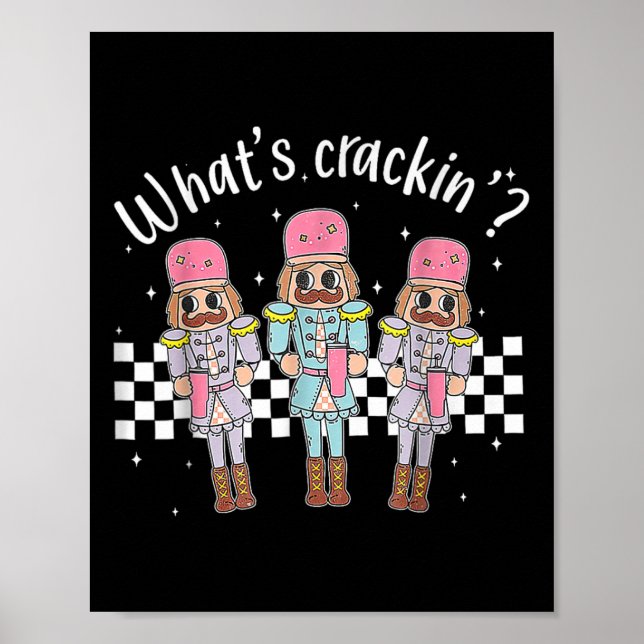 What’s Crackin Nutcracker Stanley Tumbler Boojee C Poster (Front)