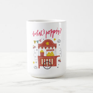 What’s Poppin’ Popcorn Coffee Mug