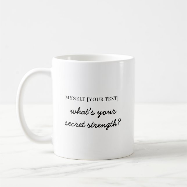 What’s Your Superpower Modern Hero Role Model Coffee Mug (Left)