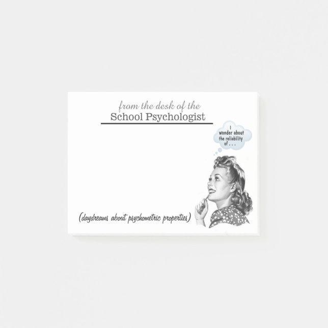 What School Psychologists Think About (Post-its) Post-it Notes (Front)
