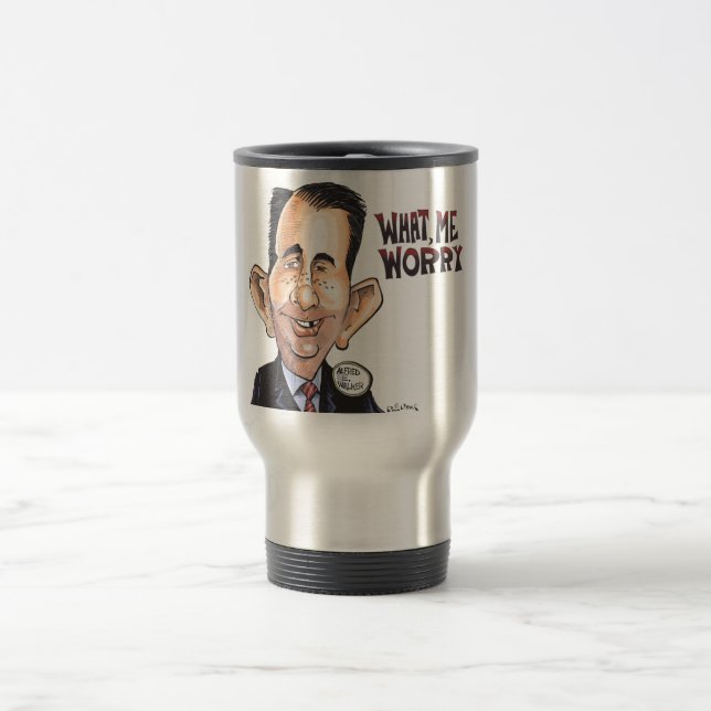 What, Scott Walker Worry Travel Mug (Center)