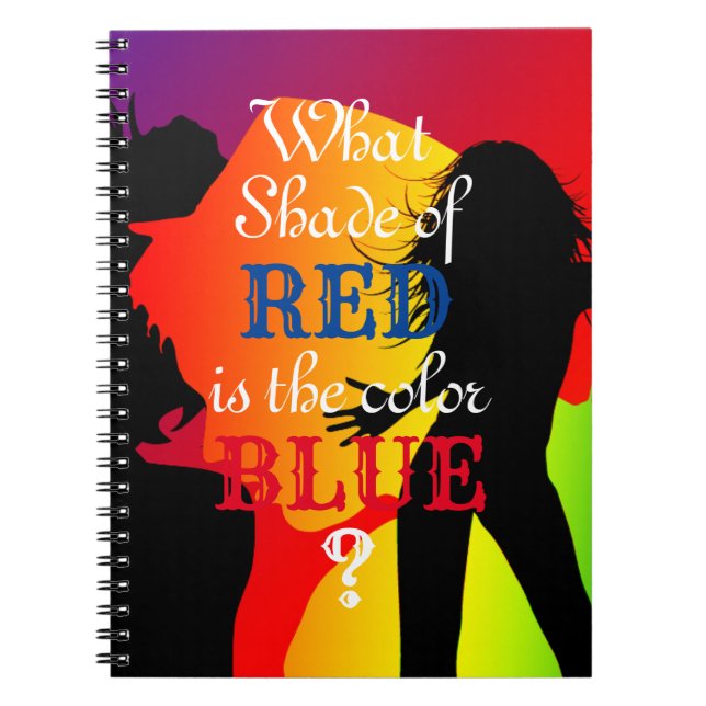 What shade of Red is Blue? Notebook (Front)