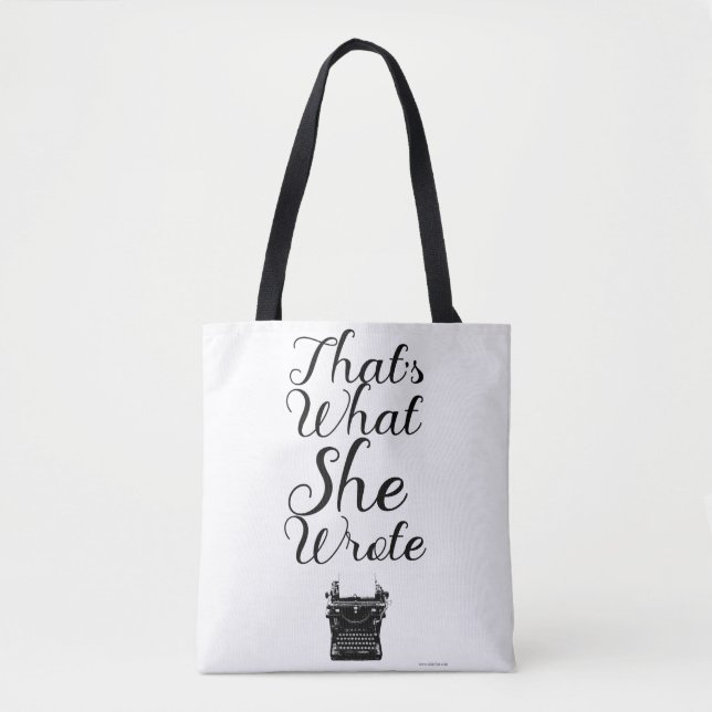 What She Wrote Author Slogan Author Motto Tote Bag (Front)