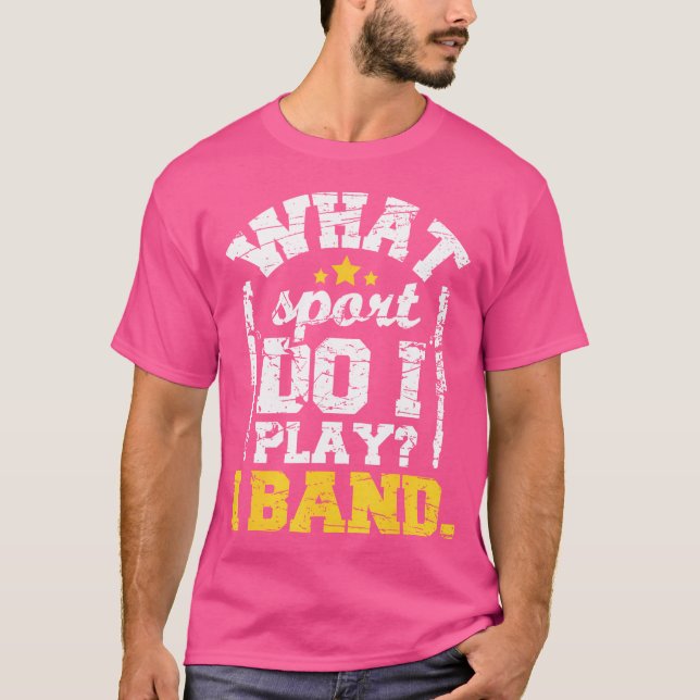 What Sport Do I Play I Band - Flute Flautist March T-Shirt (Front)