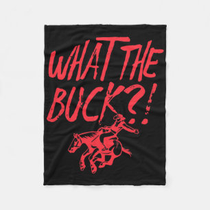 What The Buck Horse Rodeo Cowboy Horseback Riding Fleece Blanket