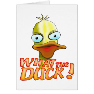 What the Duck! Card