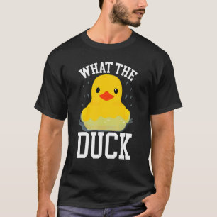 What The Duck   Ducks   Outfit Duck T-Shirt