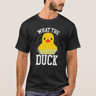 What The Duck  Ducks  Outfit Duck T-Shirt