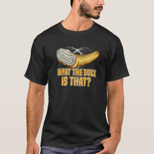 What The Duck is That Gooey Duck  Geoduck Hunter T-Shirt