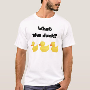 What the Duck T-Shirt