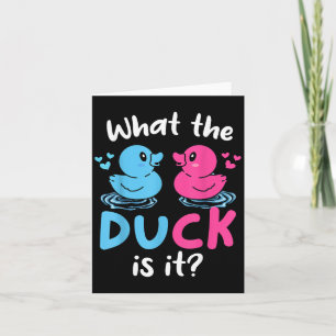 What The Ducks Is It Baby Gender Reveal Party Baby Card