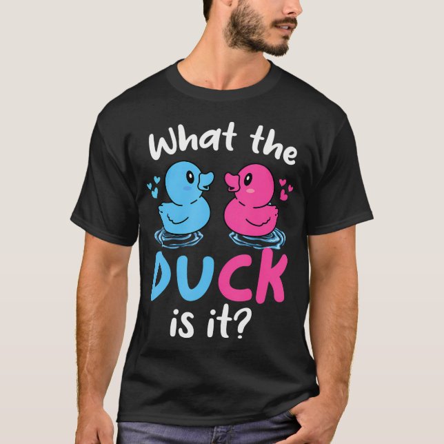What The Ducks Is It Baby Gender Reveal Party Baby T-Shirt (Front)
