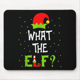 What The Elf Family Matching Funny Christmas Gift  Mouse Pad