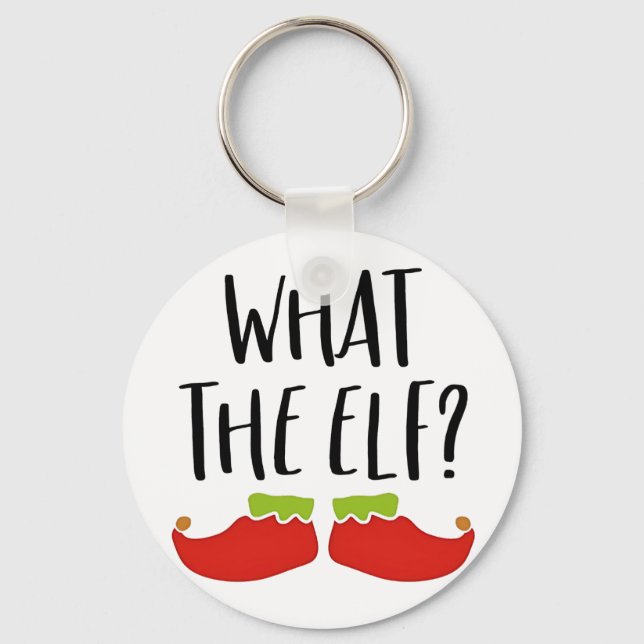 What the Elf Funny Christmas Elf Santa Claus  Key Ring (Front)