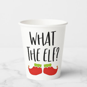 What the Elf Funny Christmas Elf Santa Claus Paper Cups