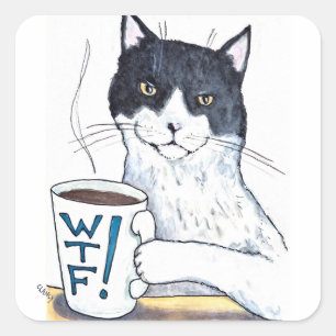 What The Feline Square Sticker