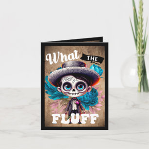 What the Fluff Sugar Skull Thank You Card