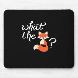 What The Fox Baby Mouse Pad