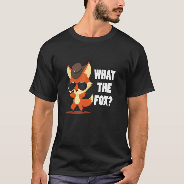 What The Fox Cool Fox With Hat & Sunglasses T-Shirt (Front)