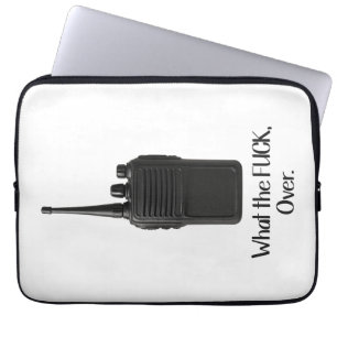 What The Fu*k Over Funny Walkie Talkie Icon Laptop Sleeve