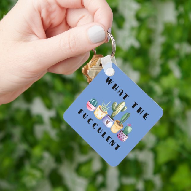What The Fucculent Key Ring (Hand)