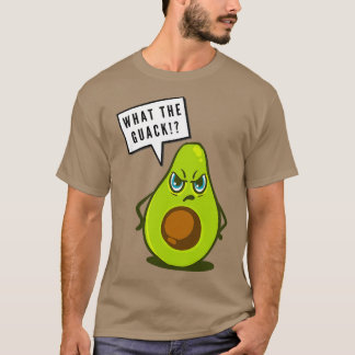 what the guack wtf avocado T-Shirt