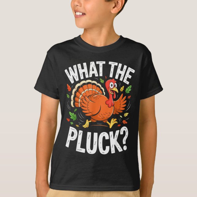 What The Pluck Shirt Adult Men Women Turkey Thanks (Front)