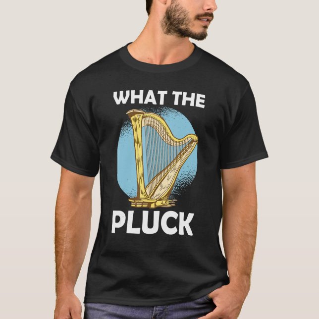 What the Pluck T-Shirt (Front)