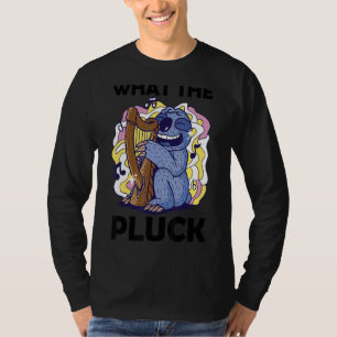 What the Pluck T-Shirt