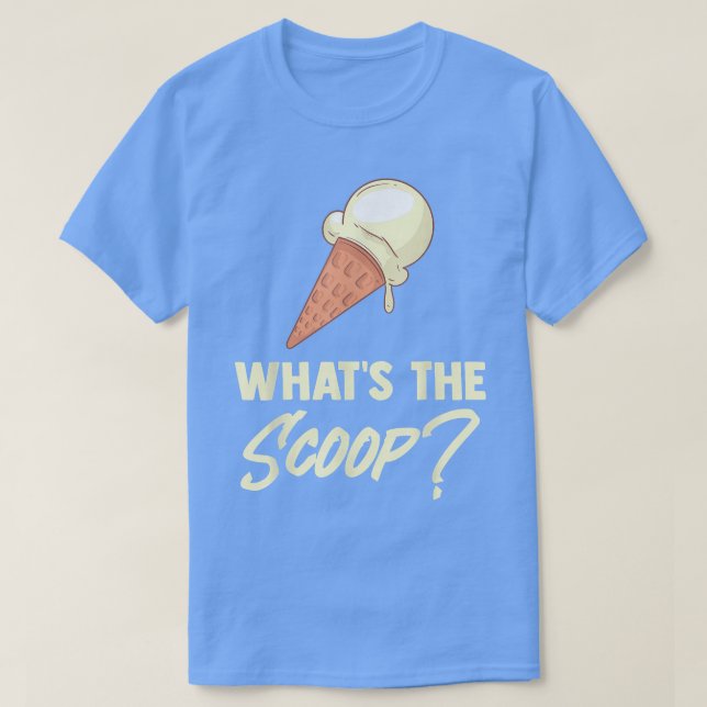 What the Scoop Sweet Ice Cream Gender Reveal Party T-Shirt (Design Front)
