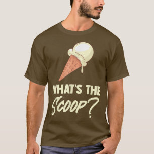What the Scoop Sweet Ice Cream Gender Reveal Party T-Shirt