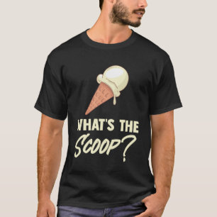 What the Scoop Sweet Ice Cream Gender Reveal Party T-Shirt