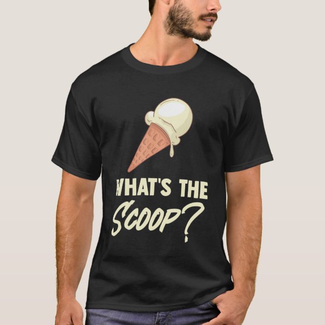 What the Scoop Sweet Ice Cream Gender Reveal Party T-Shirt (Front)