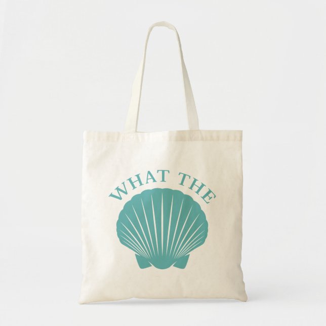 What The Shell Tote Bag (Front)