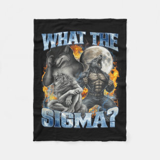 What The Sigma Cool Funny Alpha Wolf Werewolf Boot Fleece Blanket