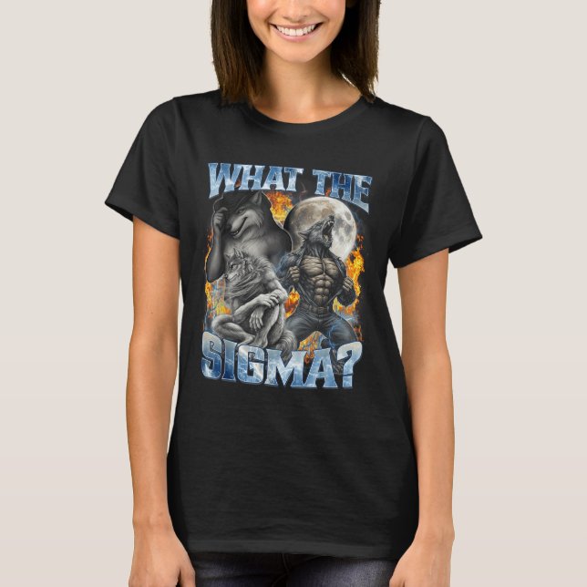 What The Sigma Cool Funny Alpha Wolf Werewolf Boot T-Shirt (Front)