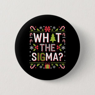 What The Sigma Funny Santa Clause Gen Alpha X-mas  6 Cm Round Badge