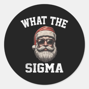 What The Sigma Santa Funny Christmas Meme Xmas Riz Classic Round Sticker