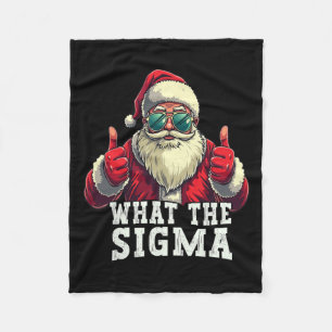 What The Sigma Santa Funny Christmas Meme Xmas Riz Fleece Blanket