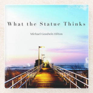 What the Statue Thinks Glass Coaster