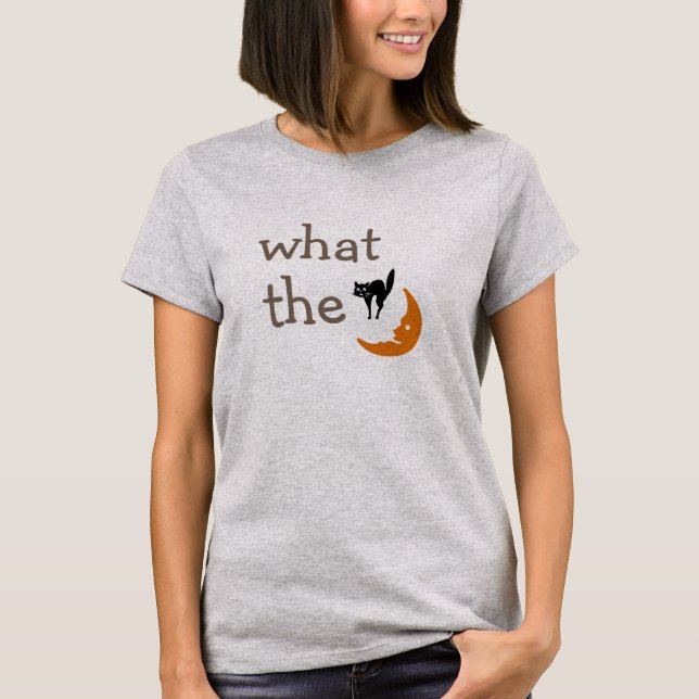 What the T-Shirt (Front)