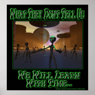 What They Dont Tell Us We Will Learn with Time Poster