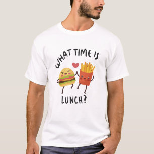 What time is lunch T-Shirt