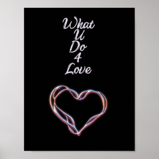 What U Do 4 Love Poster