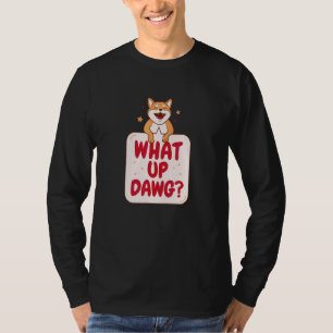 What Up Dawg Shiba Inu Pet Cool Dog Parent T-Shirt