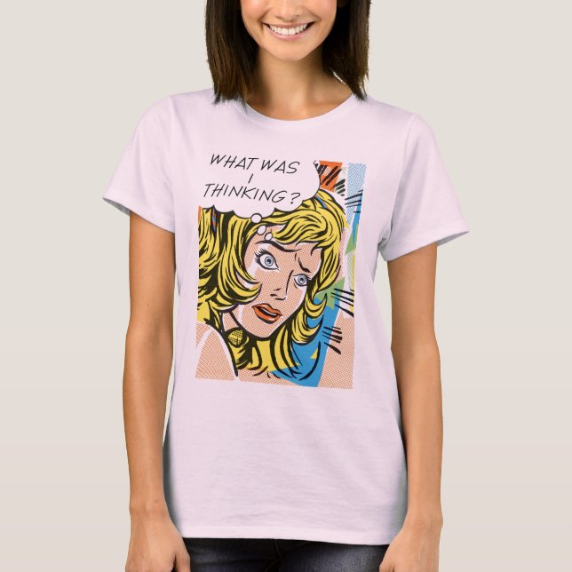 What Was I Thinking? Organic cotton t-shirt made (Front)